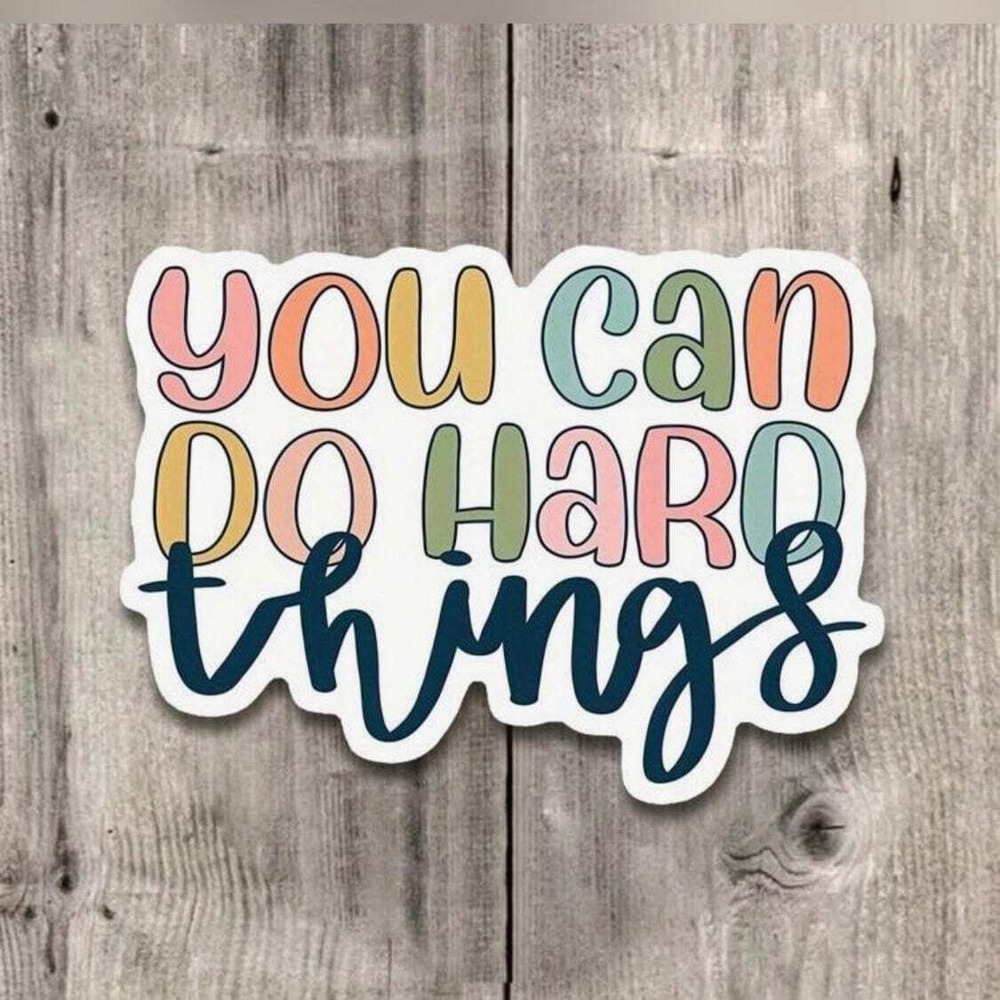 You Can Do Hard Things Sticker – Motivational Rainbow Lettering